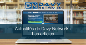 Articles actualités de Davy network